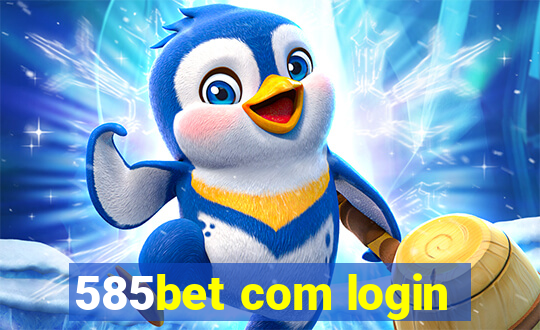 585bet com login